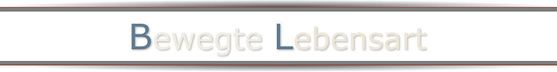 Bewegte Lebensart